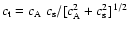 $c_{\rm t} =
c_{\rm A} ~ c_{\rm s}/[c_{\rm A}^2+ c_{\rm s}^2]^{1/2}$