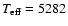 $T_{\rm eff}= 5282$