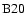 ${\rm B20}$
