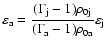 $\displaystyle{\varepsilon_{\rm a} = \frac{(\Gamma_{\rm j} - 1)
\rho_{\rm0j}}{(\Gamma_{\rm a} - 1) \rho_{\rm0a}} \varepsilon_{\rm j}}$
