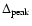 $\Delta _{\rm peak}$