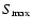 $S_{\rm max}$