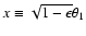 $x\equiv\sqrt{1-\epsilon}\theta_1$