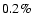 $0.2\%$