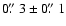 $0\hbox{$.\!\!^{\prime\prime}$ }3 \pm 0\hbox{$.\!\!^{\prime\prime}$ }1$