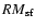 $RM_{\rm sf}$