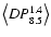 $\left
<DP^{1.4}_{8.5}\right>$