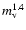 $m_{\rm v}^{1.4}$