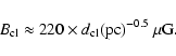 \begin{displaymath}B_{\rm cl} \approx 220 \times d_{\rm cl}({\rm pc})^{- 0.5}~\mu{\rm G}.\end{displaymath}