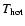 $T_{\rm hot}$