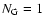 $N_{\rm G}=1$