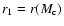 $r_1=r(M_{\rm c})$