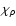 $\chi_{\rm
\rho}$