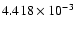 $4.418\times 10^{-3}$