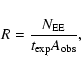 \begin{displaymath}R=\frac{N_{\rm EE}}{t_{\rm exp}A_{\rm obs}},
\end{displaymath}
