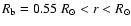 $R_{\rm b} = 0.55~R_\odot < r < R_\odot$