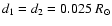 $d_1 = d_2 =
0.025~R_{\odot}$