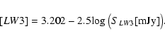 \begin{displaymath}%
[LW3]=3.202-2.5 $log$\space ~\big(S_{LW3}[$mJy$ ]\big).
\end{displaymath}