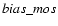 $bias\_mos$