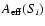 $A_{{\rm eff}}(S_i)$