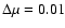 $\Delta \mu = 0.01$