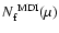 $N_{\rm f}^{\rm ~MDI}(\mu)$