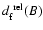 $d_{\rm f}^{\rm ~rel}(B)$