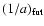 $(1/a)_{\rm {fut}}$