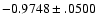$-0.9748\pm .0500$