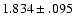 $1.834\pm .095$