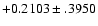 $+0.2103\pm .3950$