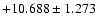 $+10.688\pm 1.273$