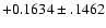 $+0.1634\pm .1462$