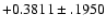 $+0.3811\pm .1950$