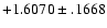 $+1.6070\pm .1668$