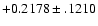 $+0.2178\pm .1210$