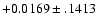 $+0.0169\pm .1413$