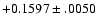 $+0.1597\pm .0050$