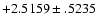 $+2.5159\pm .5235$