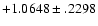 $+1.0648\pm .2298$