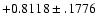 $+0.8118\pm .1776$