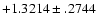 $+1.3214\pm .2744$