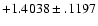 $+1.4038\pm .1197$