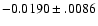 $-0.0190\pm .0086$