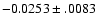 $-0.0253\pm .0083$