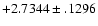 $+2.7344\pm .1296$
