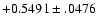 $+0.5491\pm .0476$