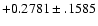 $+0.2781\pm .1585$