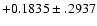 $+0.1835\pm .2937$