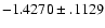 $-1.4270\pm .1129$